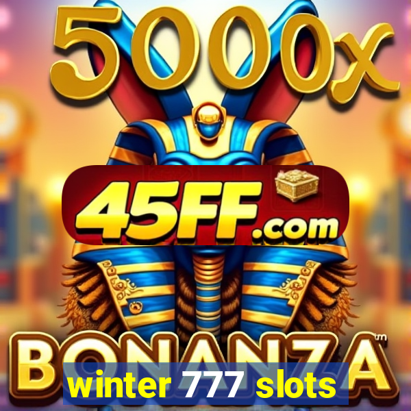 winter 777 slots